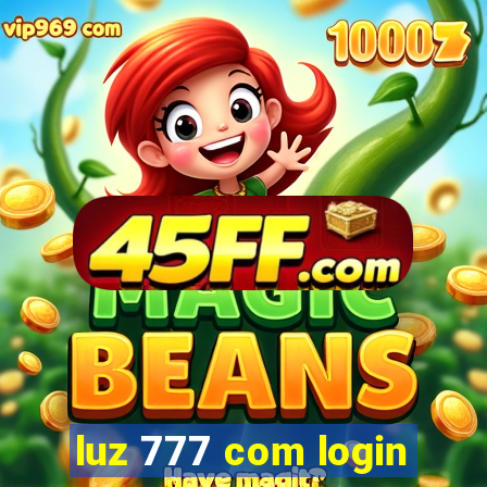 luz 777 com login